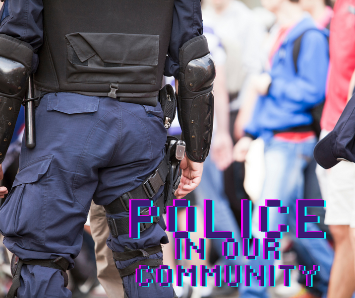 The Role of Police in our Communitites